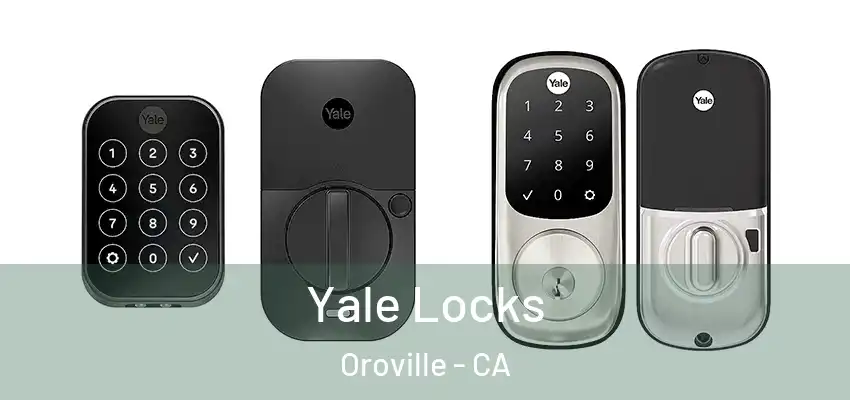  Yale Locks Oroville - CA